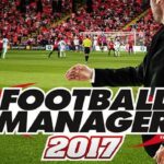 Football Manager 2017 Free Download Full Version