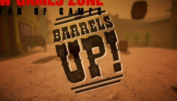 Barrels Up Free Download
