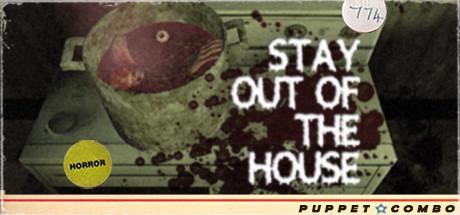 Stay Out Of The House Free Download