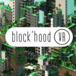 Blockhood VR Download Free Full Version PC Game Setup