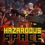Hazardous Space Free Download Full Version PC Game