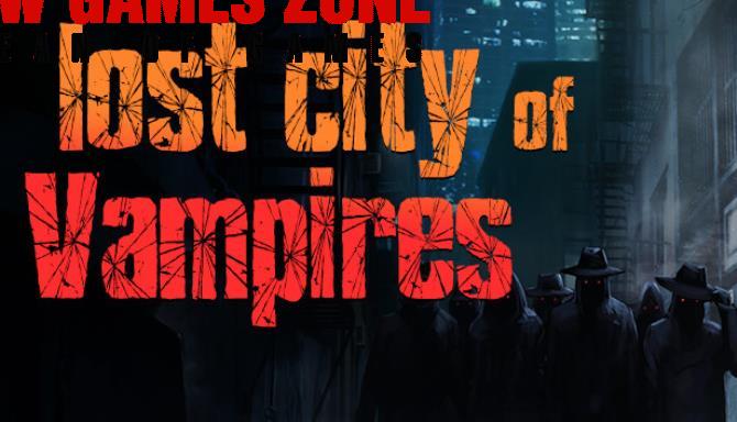Lost City Of Vampires Free Download