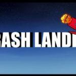 Crash Landed Free Download Full Version PC Game Setup