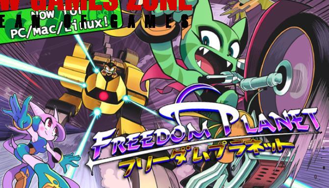 Freedom Planet Free Download