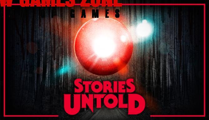Stories Untold Free Download