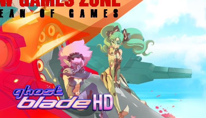 Ghost Blade HD Free Download