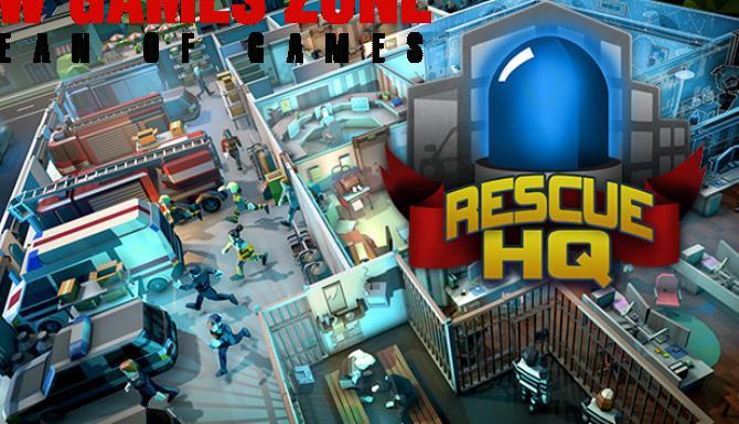 Rescue HQ The Tycoon Free Download