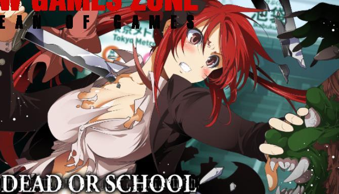DEAD OR SCHOOL Free Download
