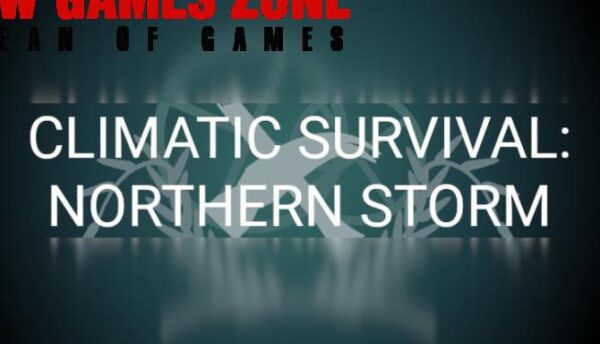 Climatic Survival Northern Storm Free Download