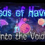 Gods Of Havoc Into The Void Free Download