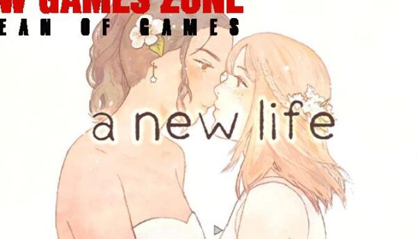 a new life Free Download