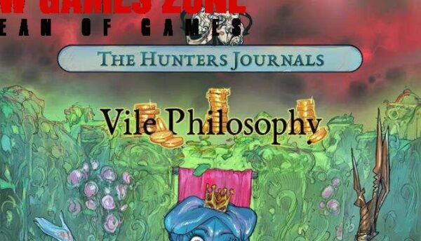 The Hunters Journals Vile Philosophy Free Download