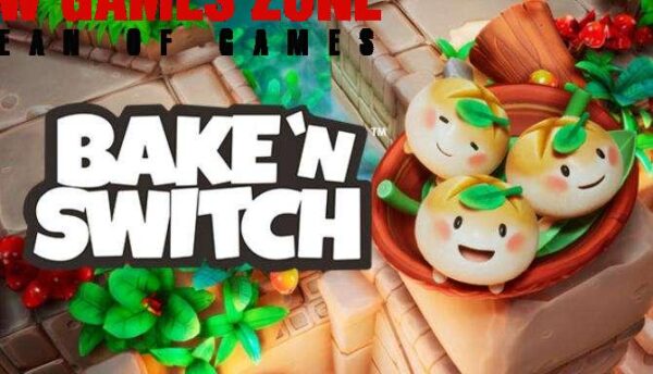 Bake n Switch Free Download