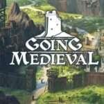 Going Medieval Free Download