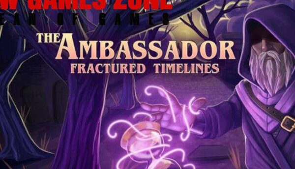 The Ambassador Fractured Timelines Free Download