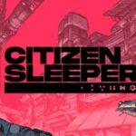Citizen Sleeper