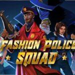 Fashion Police Squad