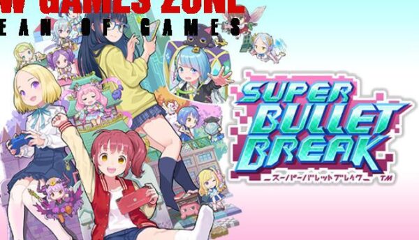 Super Bullet Break Free Download