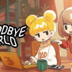 GOODBYE WORLD Free Download