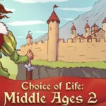 Choice of Life Middle Ages 2 Free Download