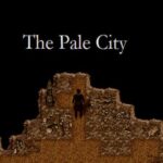 The Pale City Free Download