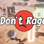 Don’t Rage Free Download