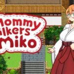 Mommy Milkers Miko Free Download