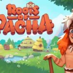 Roots of Pacha Free Download
