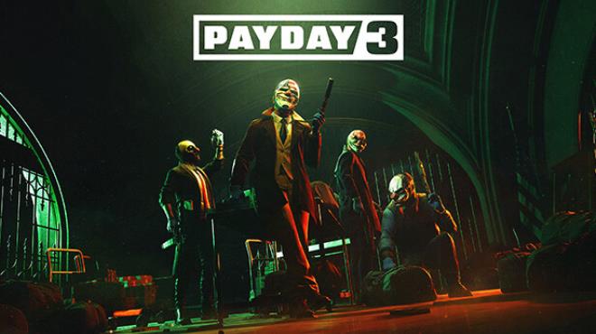 PAYDAY 3 Free Download