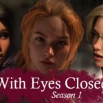 With Eyes Closed Season 1 Free Download