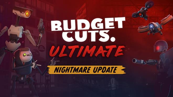 Budget Cuts Ultimate Free Download