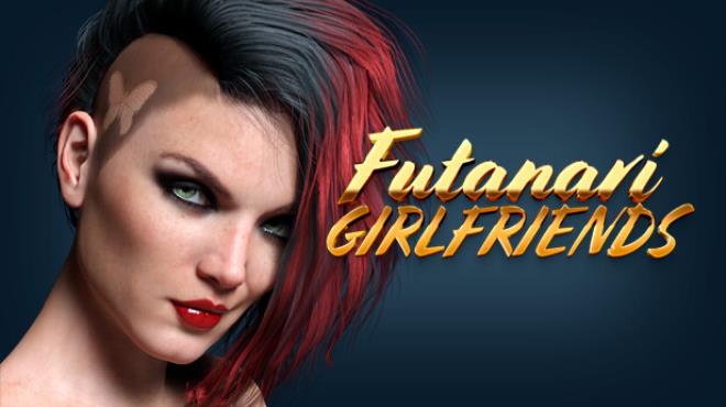 Futanari girlfriends Free Download